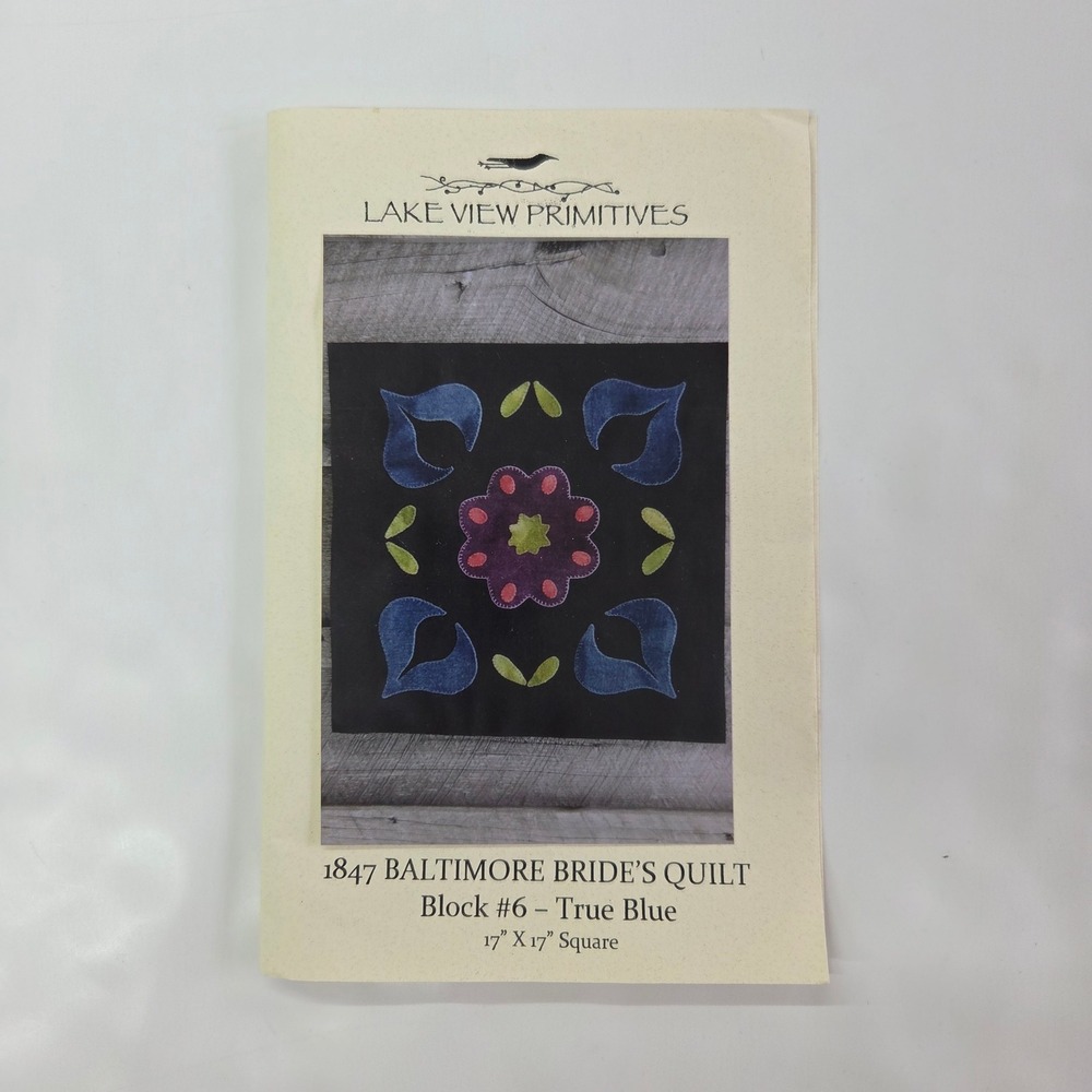 Lake View Primitives Quilt Pattern Block 6 True Blue 17Sq Wool Applique DIY READ